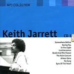 Keith Jarrett CD 1 (mp3) Формат: MP3_CD (Jewel Case) Дистрибьюторы: РАО, РМГ Рекордз Лицензионные товары Характеристики аудионосителей 2003 г Сборник инфо 10525q.