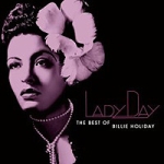 Billie Holiday Lady Day The Best Of (2 CD) Формат: 2 Audio CD (Jewel Case) Дистрибьюторы: SONY BMG Russia, Columbia, Legacy Лицензионные товары Характеристики аудионосителей 2008 г Сборник: Импортное издание инфо 10548q.