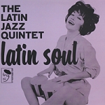 The Latin Jazz Quintet Latin Soul (LP) Формат: Грампластинка (LP) (Картонный конверт) Дистрибьюторы: Ace Records, Концерн "Группа Союз" Великобритания Лицензионные товары инфо 10584q.