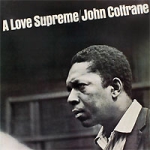 John Coltrane A Love Supreme Limited Edition (LP) Формат: Грампластинка (LP) (Картонный конверт) Дистрибьюторы: MCA Records, ООО "Юниверсал Мьюзик" США Лицензионные товары инфо 10592q.