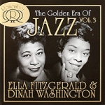 The Golden Era Of Jazz Vol 3 Ella Fitzgerald & Dinah Washington (2 CD) Dinah Washington "The Ink Spots" инфо 10644q.