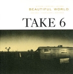 Take 6 Beautiful World Формат: Audio CD (Jewel Case) Дистрибьюторы: Торговая Фирма "Никитин", Warner Music Германия Лицензионные товары Характеристики аудионосителей 2009 г Сборник: Импортное издание инфо 10674q.