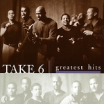 Take 6 Greatest Hits Формат: Audio CD (Jewel Case) Дистрибьюторы: Reprise Records, A Time Warner Company, Торговая Фирма "Никитин" Германия Лицензионные товары инфо 10675q.
